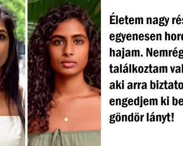 15 alkalom, amikor az emberek megmutatták gyönyörű fürtjeiket, mi pedig sárgák vagyunk az irigységtől