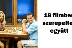 15 színész duó, akik gyakran forgatnak filmeket együtt, és mi is örömmel nézzük őket