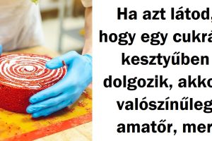 13+ titok, amiről a cukrászok nem beszélnek, még egymásnak sem